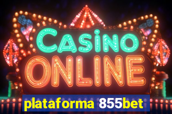 plataforma 855bet